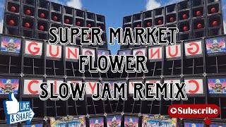 Ed Sheeran_Supermarket Flower_Slow Jam Remix_[dj darwin remix]