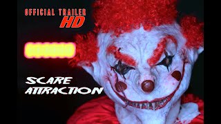 SCARE ATTRACTION Official Trailer #1 (2019) (Horror)