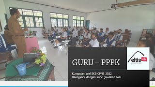 GURU - P3K, kumpulan soal SKB CPNS 2022, latihan soal dan kunci jawaban