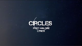 Post Malone - CIRCLES (lyrics)