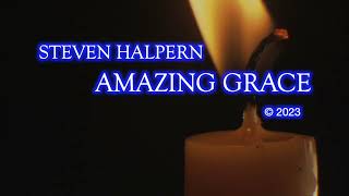 Amazing Grace by Steven Halpern