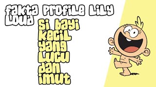 The Loud House | Tentang Lily Loud | Bahasa Indonesia