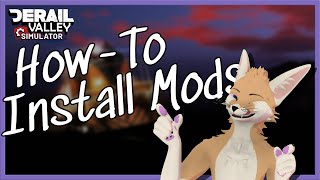 So You Wanna Install Mods? | Derail Valley: Simulator