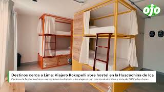 Destinos cerca de Lima: Viajero Kokopelli abre hostel en la Huacachina de Ica