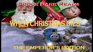 "When Christmas Dies" | Sodor Dark Realm | OFFICIAL | TVS | Dec, 24th, 1981 | The Emperor's Edition