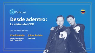 Bukcast - Desde adentro: La visión del CEO