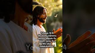 Yohanes 14:14 #ayatalkitab #jesuschrist #motivation