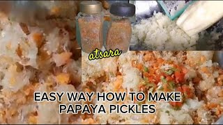 EASY WAY TO MAKE PAPAYA PICKLES ||AbyGayle Vlog