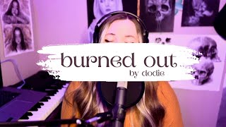 Burned Out - dodie (cover)