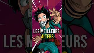 Les MEILLEURS ALTERS de My Hero Academia ! #mha #myheroacademia