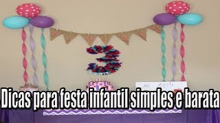 Ideias e inspirações para festa infantil simples (menina)