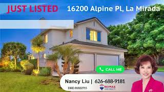 New Listing in La Mirada by Local Realtor Nancy Liu |  16200 Alpine Pl, La Mirada