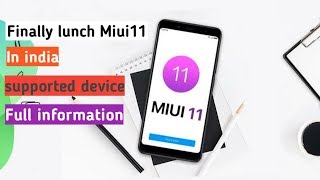 Miui11 finally lunch in india || 😲 supported device || full information ||