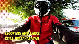 Escorting Ambulance ke Rumah Sakit Persahabatan