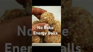 No Bake Energy Balls ..Healthy Snacks Recipe #shorts #healthyfood #weightloss