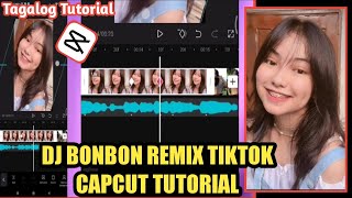 DJ BONBON REMIX TIKTOK CAPCUT // Dj Salting Remix TAGALOG TUTORIAL