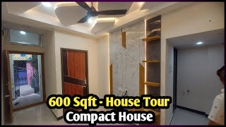 600 Sqft House Tour | 2 BHK Compact House With Interior With Modular Kitchen.