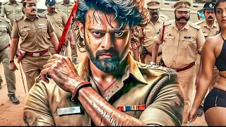 IPS PRABHAS (2024) New Released Full Hindi Dubbed Action Movie| South Full Movie In Hindi Dubbedd