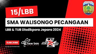 LBB Disdikpora Jepara 2024 - 15 SMA Walisongo Pecangaan (JUARA 2)