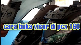 cara membuka Visor di PCX 160