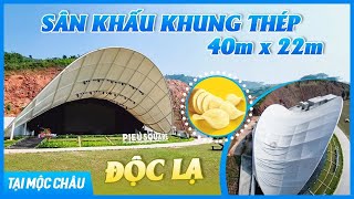 Có Gì Đặc Biệt Trong Sân Khấu Quảng Trường Thi Công Bằng Nhà Khung Thép Bước Cột 40m Tại Mộc Châu