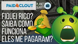 PAID 4 CLOUT paga MESMO? saiba como GANHAR muito DINHEIRO $ usando as REDES SOCIAI$ 2019!!!