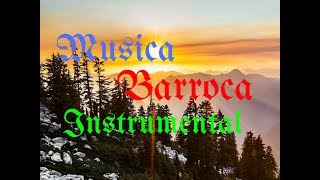 ★★ La Mejor Musica Barroca Instrumental ★★