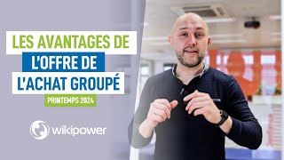 Achat groupé d'énergie : découvrez les avantages de l'offre Wikipower