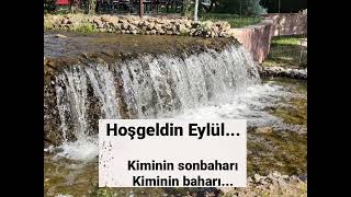 Hosgeldin Eylül Bize Bereket Huzur Getir