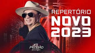 VEI DA PRESSÃO - 2023 AGOSTO ATUALIZADO REPERTÓRIO NOVO MÚSICAS NOVAS [ Jotinha Divulgações.