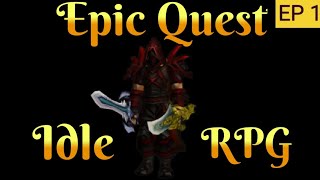 Epic Quest EP 1 (The Beginning)