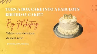 HOW TO MAKE A BIRTHDAY CAKE USING BOX CAKE MIX #cake #boxcake #birthday