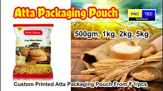 Atta Packaging Pouch, Wheat Flour Packaging Pouch, Mob/Whatsup: +917034939048