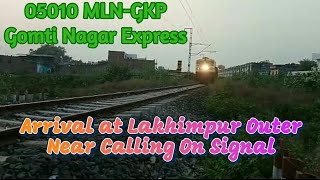 05010 MLN-GKP Gomti Nagar Express view from Lakhimpur Outer near Calling On Signal