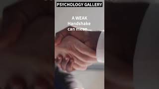 A WEAK Handshake can mean THIS!!!😆#shorts #shortsvideo #motivation #psychology