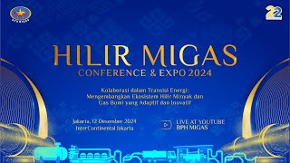 HILIR MIGAS CONFERENCE & EXPO 2024