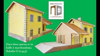 Gare et Halle à marchandises à l'échelle O ! BOIS MODELISME