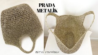 PRADA MODEL METALİK İPTEN ÖRGÜ FİLE ÇANTA YAPIMI