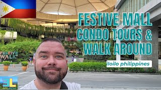 Iloilo condo tours and Festive Mall walk about.