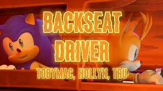 Backseat Driver - TobyMac || AMV || Sonic Prime