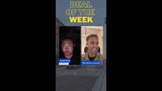 Deal of the Week w/ George & Ribhu E029