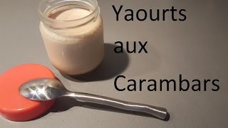 [recette] Yaourts maison aux Carambars