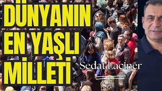 Dünyanın En Yaşlı Ülkesi: Dünya Yaşlanıyor, Bazıları Daha Hızlı (YENİ İNSAN, YENİ TOPLUM)