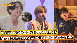 BTS News Today!! BTS V and Jungkook's Surprise Encounter with Choi Woo Shik in a Secretive Setting