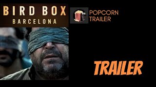 BIRD BOX BARCELONA - TRAILER LEGENDADO 2023