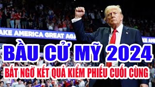 Bầu cử Mỹ 2024: bất ngờ kết quả kiểm phiếu cuối cùng