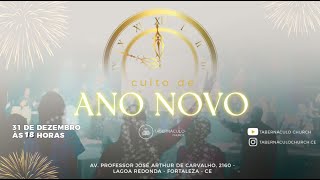 CULTO DE ANO NOVO - 18H00 - 31/12/2023 - DOMINGO