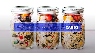 Nutrition for Endurance Athletes: Carbohydrates