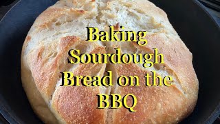 Baking Sourdough Bread on the BBQ