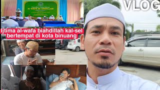 IJTIMA ALWAFA BI AHDILLAH KAL-SEL DI KOTA BINUANG MEREKATKAN TALI SILATURAHMI SESAMA SANTRI